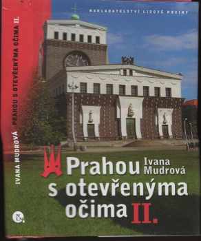 Prahou s otevřenýma očima