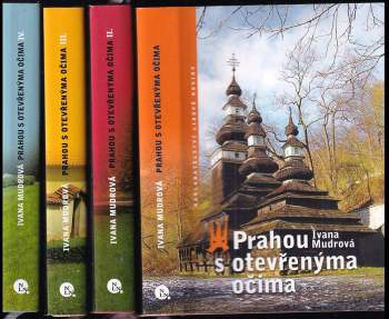 Ivana Mudrová: Prahou s otevřenýma očima