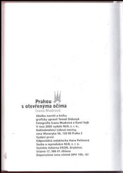Prahou s otevřenýma očima