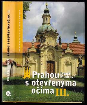 Prahou s otevřenýma očima