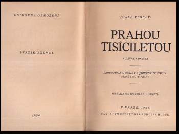 Josef Veselý: Prahou tisíciletou