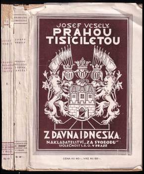 Josef Veselý: Prahou tisíciletou