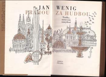 Jan Wenig: Prahou za hudbou