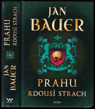 Prahu rdousí strach