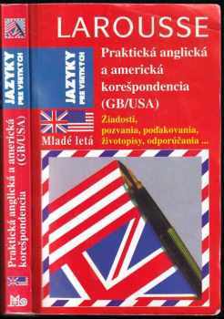 Praktická anglická a americká korešpondencia GB/USA