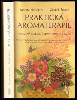 Barbora Nováková: Praktická aromaterapie