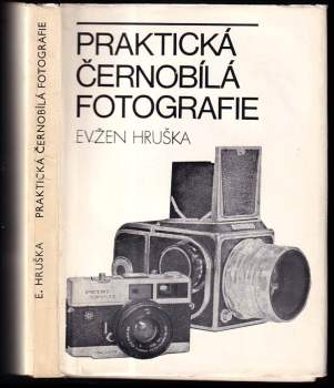 Praktická černobílá fotografie