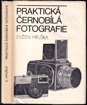 Praktická černobílá fotografie