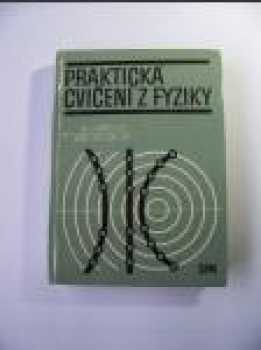 Praktická cvičení z fyziky