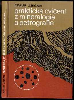František Pauk: Praktická cvičení z mineralogie a petrografie
