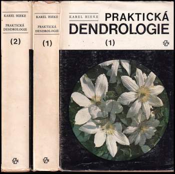 Karel Hieke: Praktická dendrologie