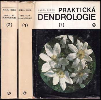 Karel Hieke: Praktická dendrologie