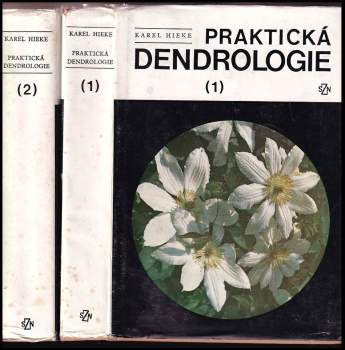 Karel Hieke: Praktická dendrologie