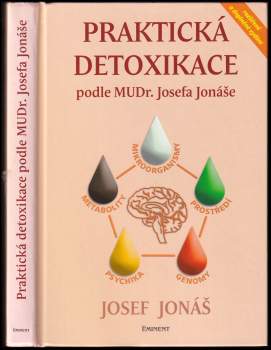 Praktická detoxikace podle MUDr. Josefa Jonáše