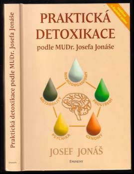 Praktická detoxikace podle MUDr. Josefa Jonáše