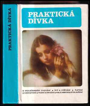 Praktická dívka - Danuše Přibylová (1986, Mladá fronta) - ID: 712403