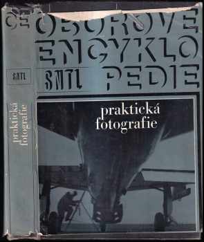 Praktická fotografie (1972, Státní nakladatelství technické literatury) - ID: 271916