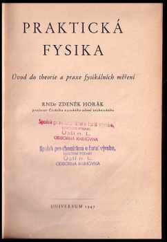 Zdeněk Horák: Praktická fysika - Úvod do theorie a praxe fysikálních měření