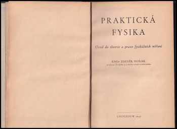 Zdeněk Horák: Praktická fysika