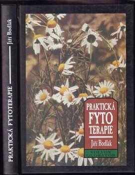 Praktická fytoterapie, aneb, Léčení bylinkami