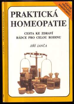 Praktická homeopatie : cesta ke zdraví : rádce pro celou rodinu