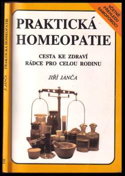 Jiří Janča: Praktická homeopatie