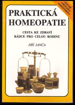 Jiří Janča: Praktická homeopatie