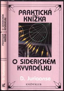 D Juriaanse: Praktická knížka o siderickém kyvadélku