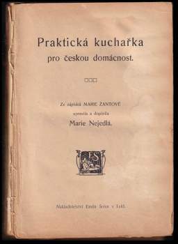 Marie Nejedlá: Praktická kuchařka pro českou domácnost