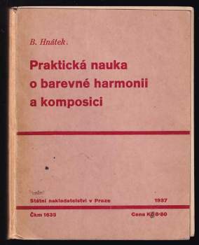 Praktická nauka o barevné harmonii a komposici