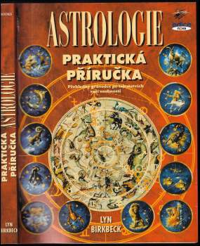 Lyn Birkbeck: Praktická příručka astrologie