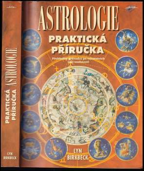 Lyn Birkbeck: Praktická příručka astrologie