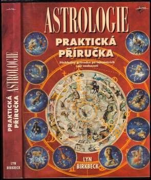 Lyn Birkbeck: Praktická příručka astrologie