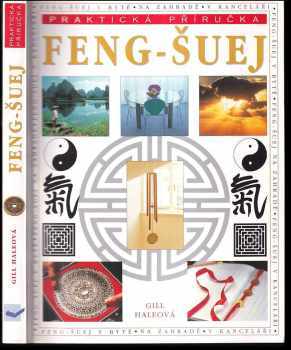 Gill Hale: Praktická příručka feng-šuej