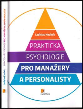 Praktická psychologie pro manažery a personalisty
