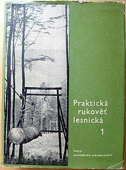 Praktická rukověť lesnická