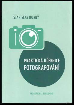 Praktická učebnice fotografování