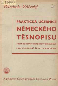 Praktická učebnice německého těsnopisu podle soustavy Heroutovy-Mikulíkovy pro obchodní školy a akademie
