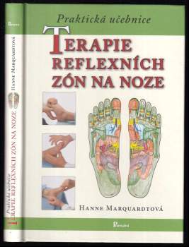 Praktická učebnice terapie reflexních zón na noze