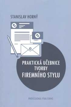 Praktická učebnice tvorby firemního stylu