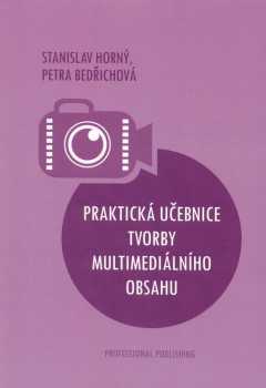 Praktická učebnice tvorby multimediálního obsahu