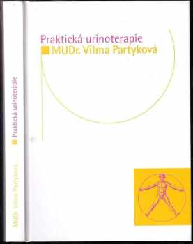 Vilma Partyková: Praktická urinoterapie