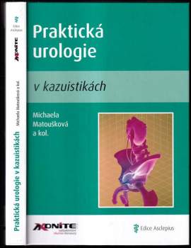 Michaela Matoušková: Praktická urologie v kazuistikách
