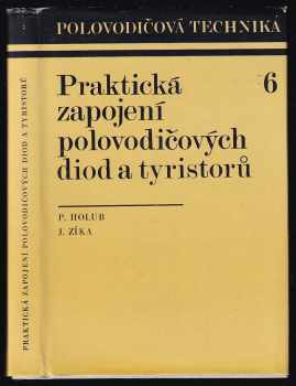 Praktická zapojení polovodičových diod a tyristorů