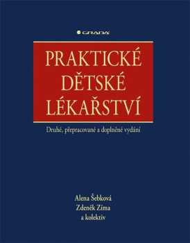 Alena Šebková: Praktické dětské lékařství