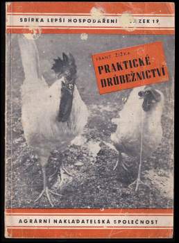 František Žižka: Praktické drůbežnictví