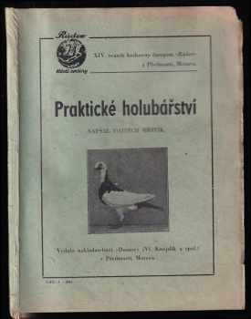 Vojtěch Mrštík: Praktické holubářství