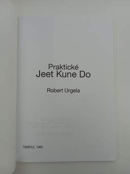 Robert Urgela: Praktické Jeet kune do