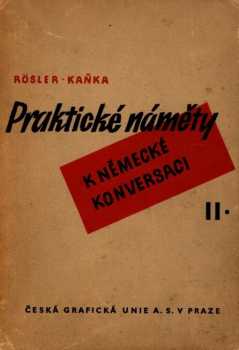 Jan Kaňka: Praktické náměty k německé konversaci