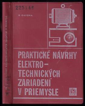 Praktické návrhy elektrotechnických zariadení v priemysle